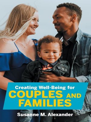 cover image of Creating Well-Being for Couples and Families